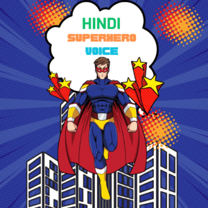 Hindi superhero voice